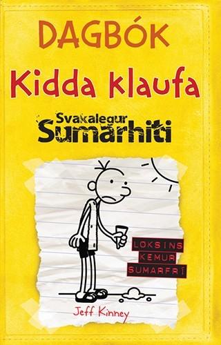 Dagbók Kidda klaufa : svakalegur sumarhiti